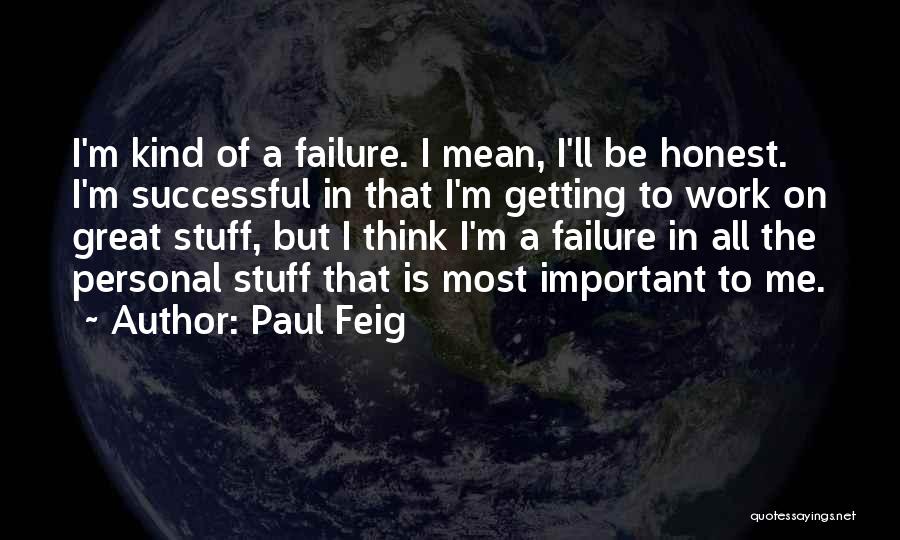Paul Feig Quotes 693167