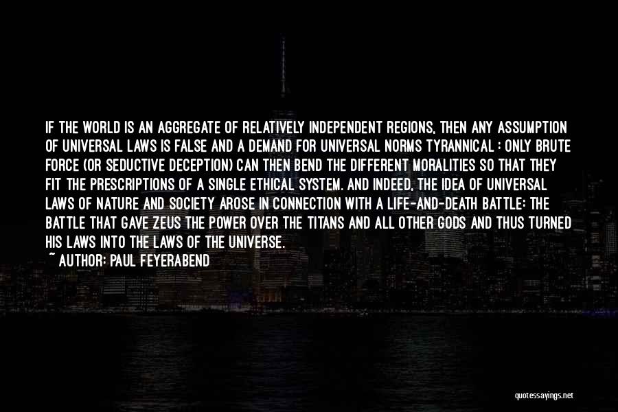 Paul Feyerabend Quotes 1218075