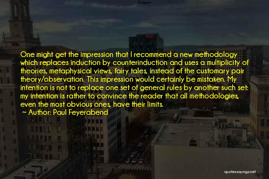 Paul Feyerabend Quotes 448936