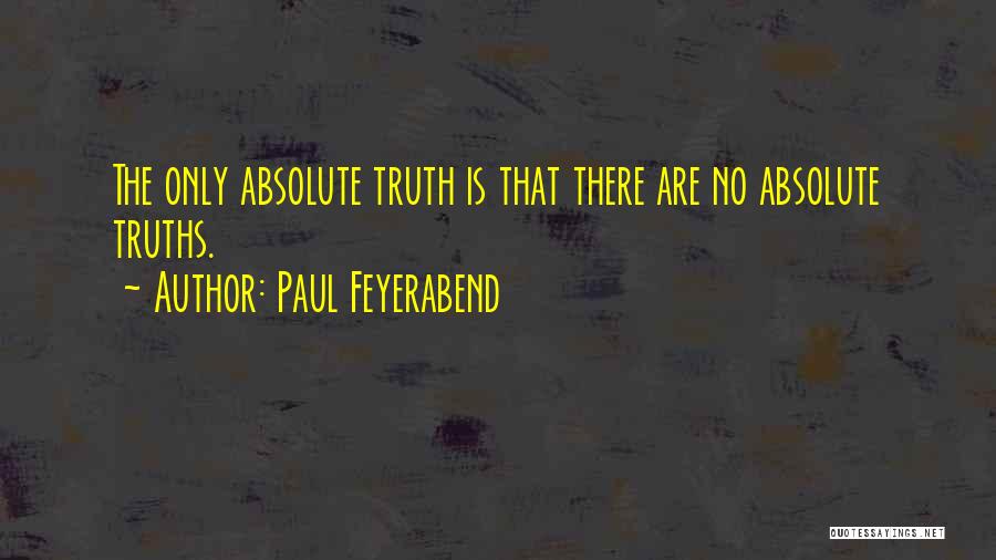 Paul Feyerabend Quotes 720754
