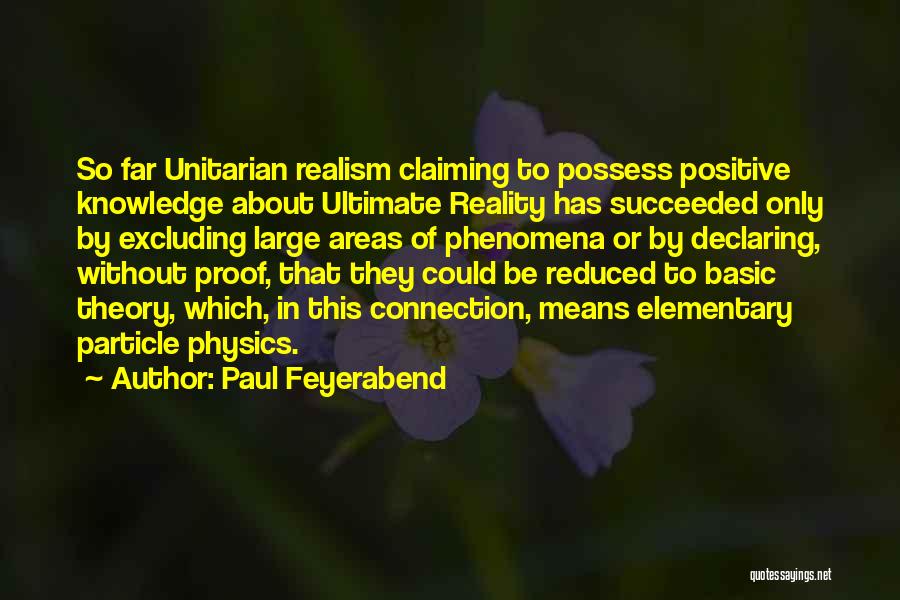 Paul Feyerabend Quotes 831374