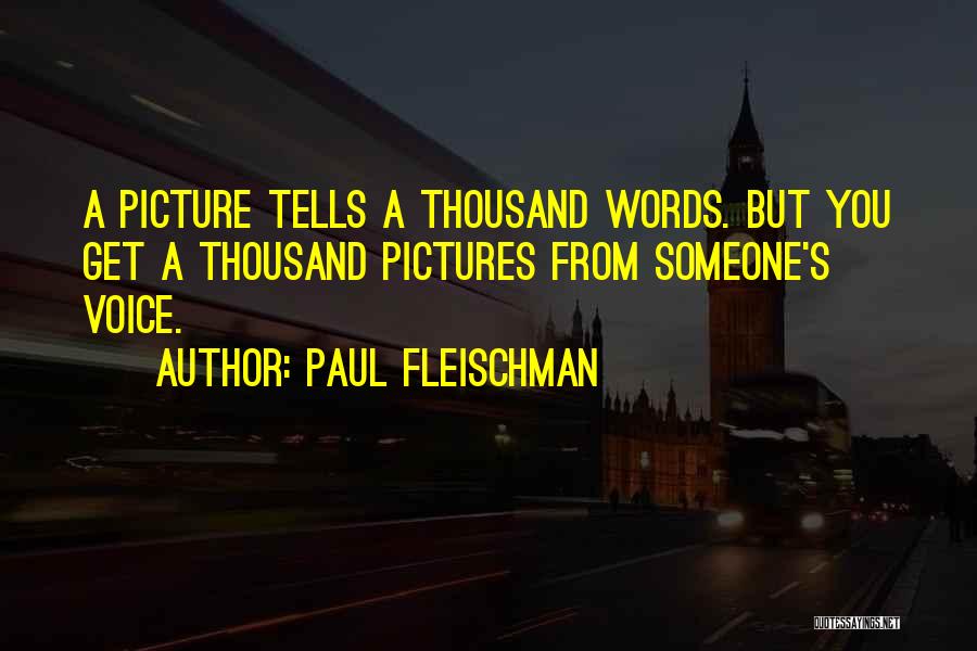 Paul Fleischman Quotes 1219988