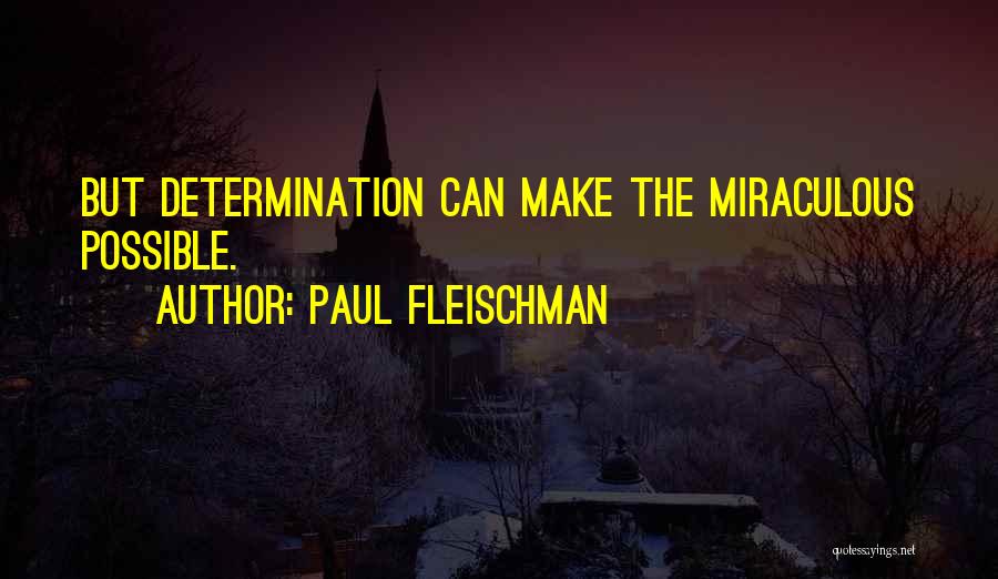 Paul Fleischman Quotes 1257818