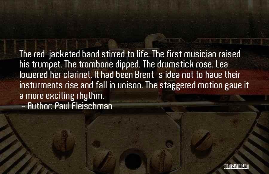 Paul Fleischman Quotes 2199749