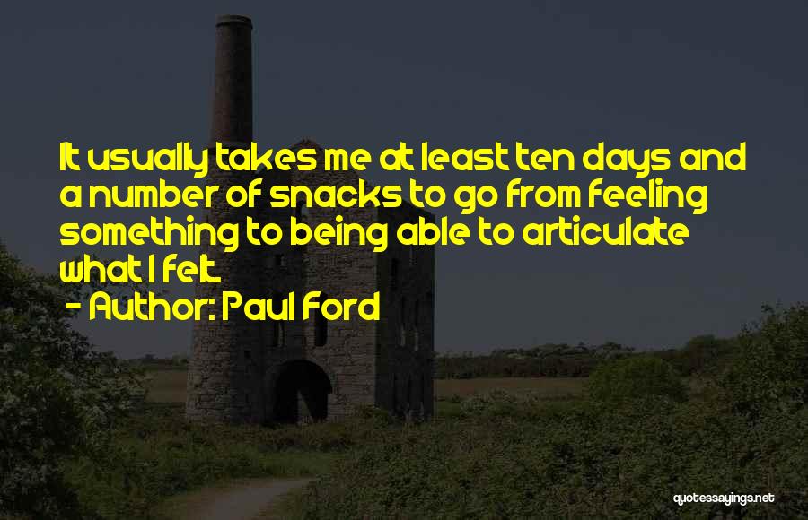 Paul Ford Quotes 1468413