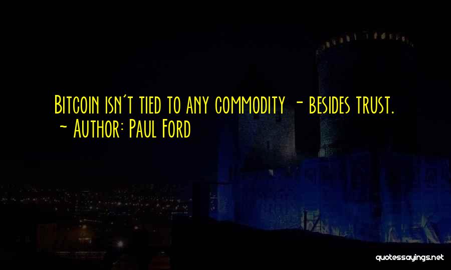 Paul Ford Quotes 569939