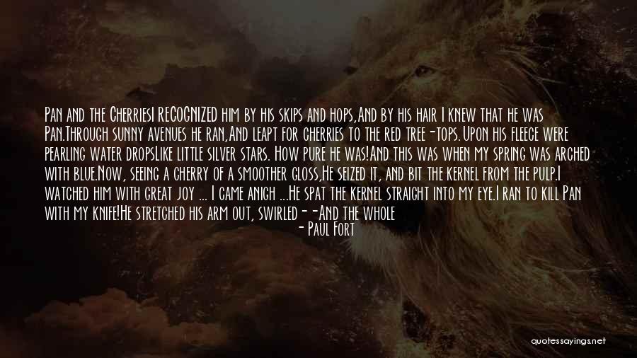Paul Fort Quotes 1657679 Paul Fort Quotes 1657679
