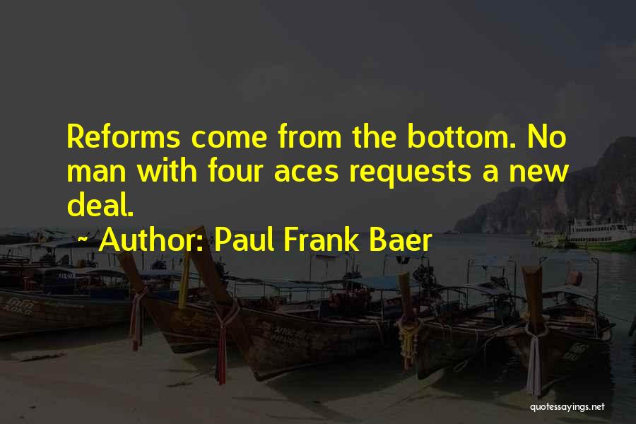 Paul Frank Baer Quotes 1569781