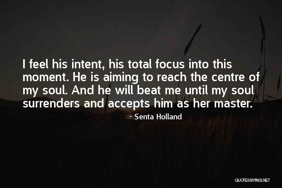 Paul Frere Quotes By Senta Holland Paul Frere Quotes By Senta Holland