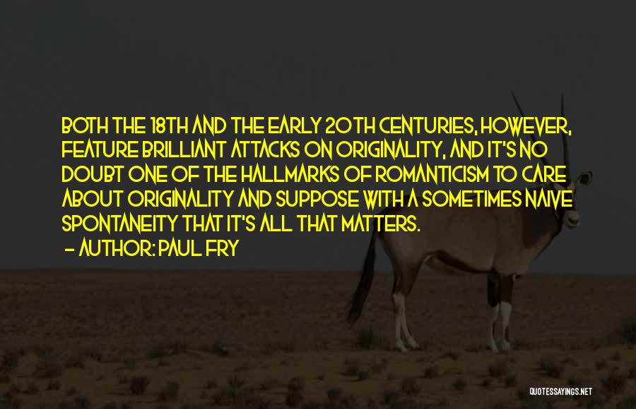 Paul Fry Quotes 1524571