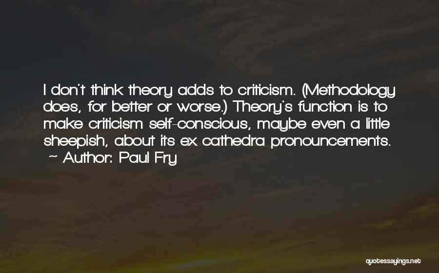 Paul Fry Quotes 975364