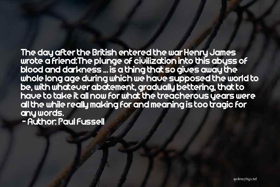 Paul Fussell Quotes 1478431