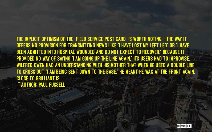 Paul Fussell Quotes 1593532