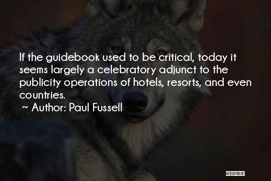 Paul Fussell Quotes 1846833