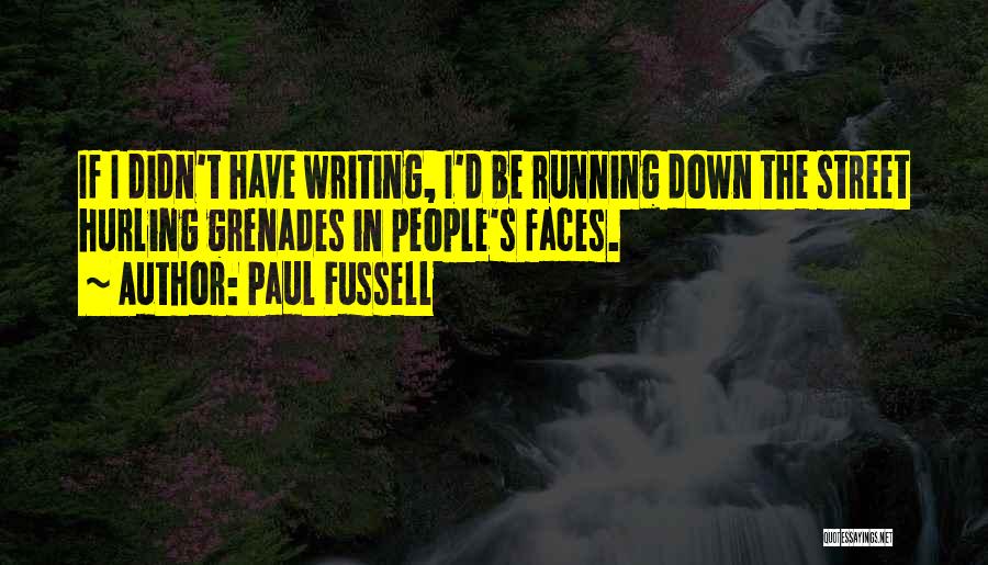 Paul Fussell Quotes 395834