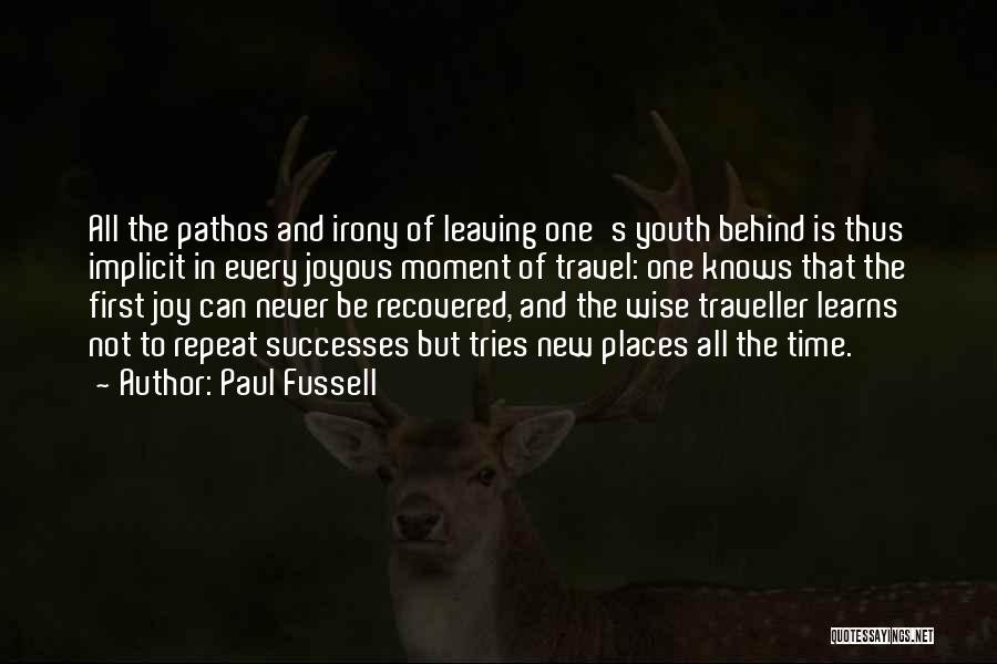 Paul Fussell Quotes 446583