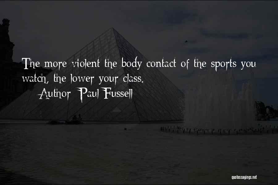 Paul Fussell Quotes 666851