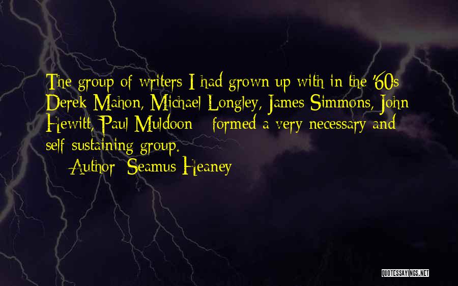 Paul G Hewitt Quotes By Seamus Heaney