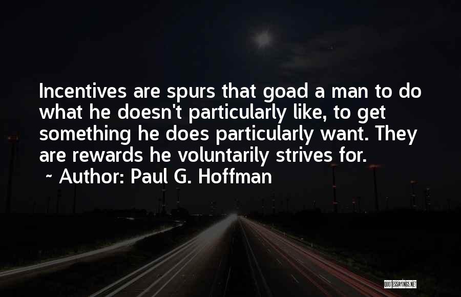 Paul G. Hoffman Quotes 1802998