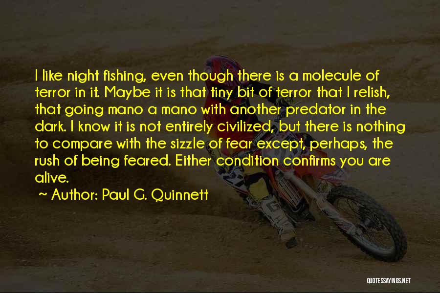 Paul G. Quinnett Quotes 640640