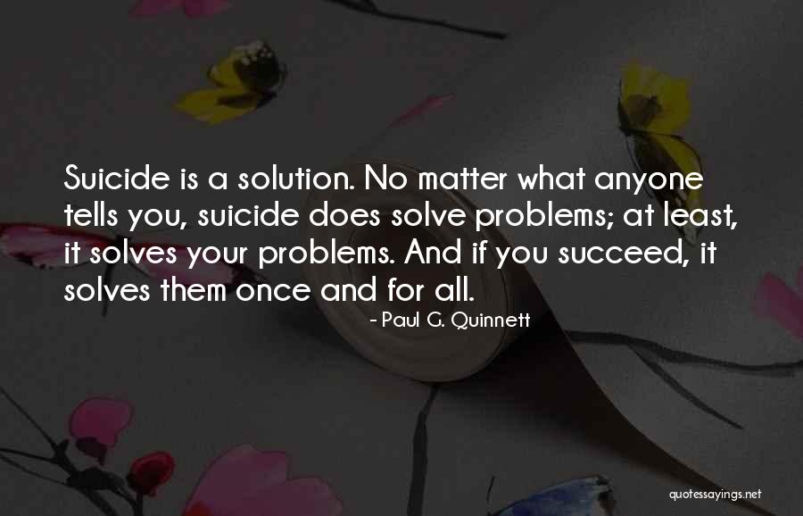 Paul G. Quinnett Quotes 937157