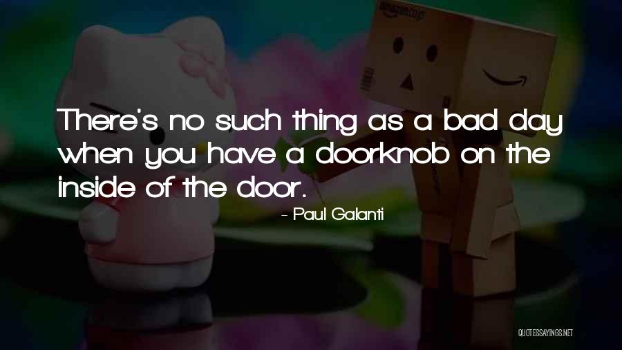 Paul Galanti Quotes 333842