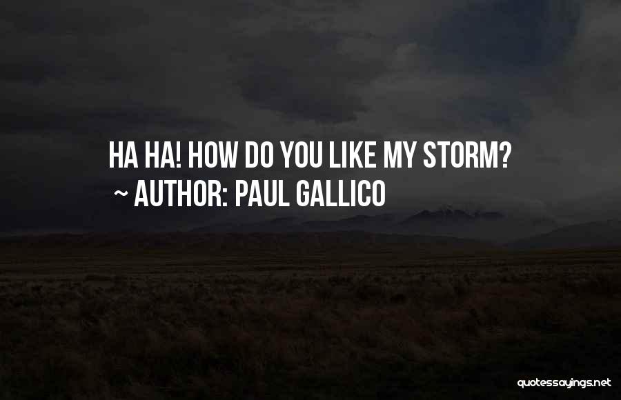 Paul Gallico Quotes 1162364