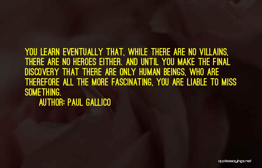 Paul Gallico Quotes 777239