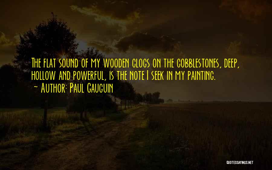 Paul Gauguin Quotes 2233646