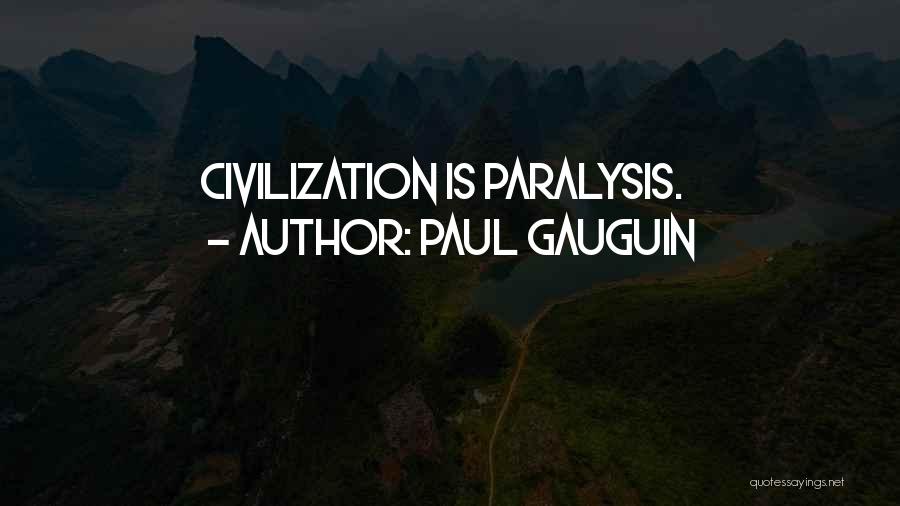 Paul Gauguin Quotes 518617