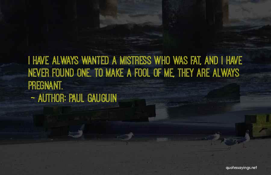 Paul Gauguin Quotes 966878