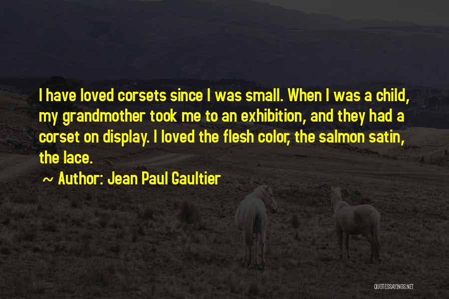 Paul Gaultier Quotes By Jean Paul Gaultier