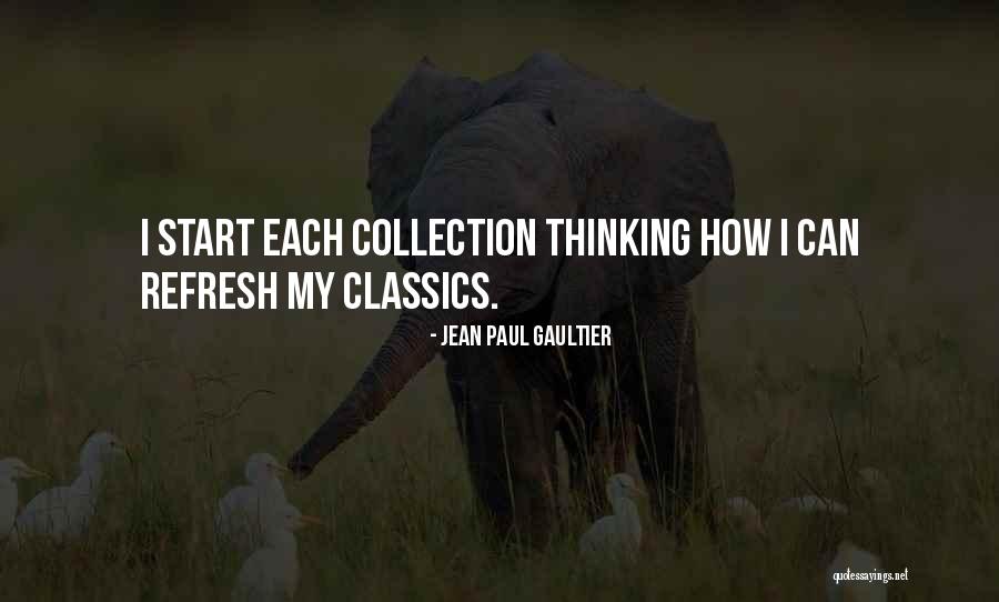 Paul Gaultier Quotes By Jean Paul Gaultier Paul Gaultier Quotes By Jean Paul Gaultier