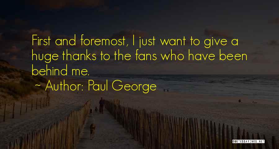 Paul George Quotes 1440615
