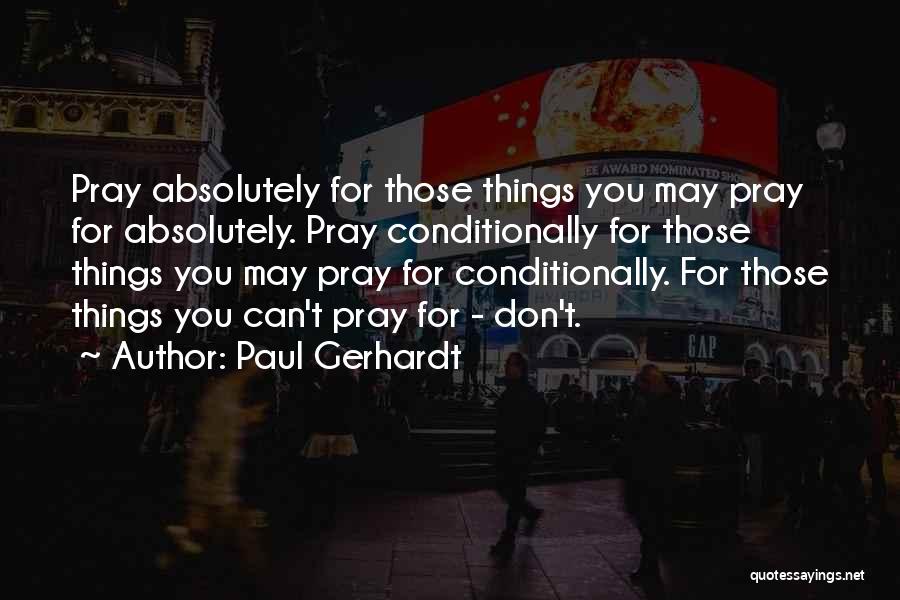 Paul Gerhardt Quotes 2201140