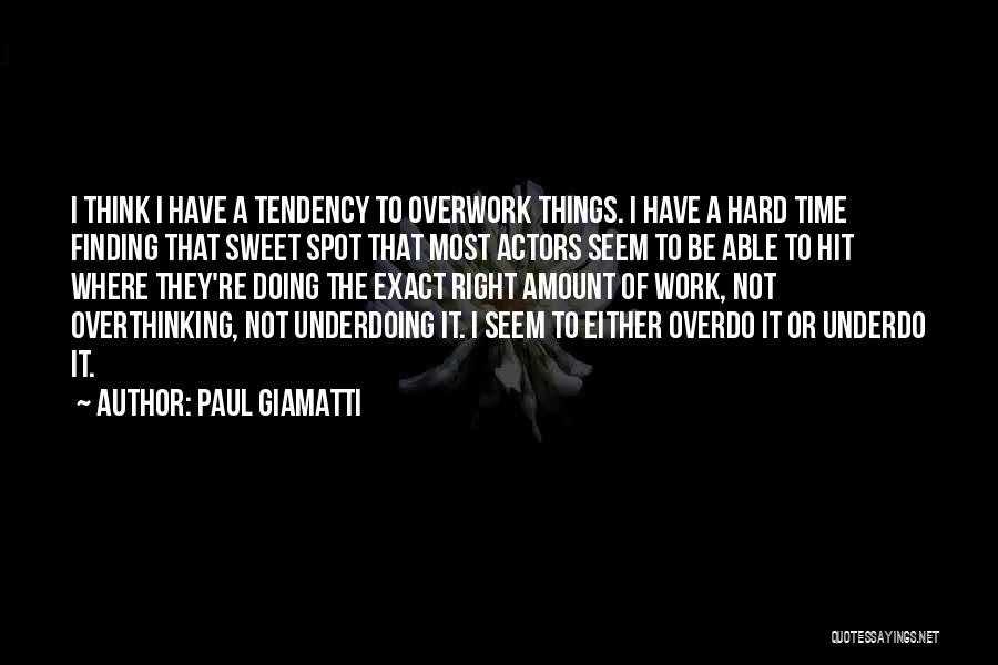 Paul Giamatti Quotes 1544262