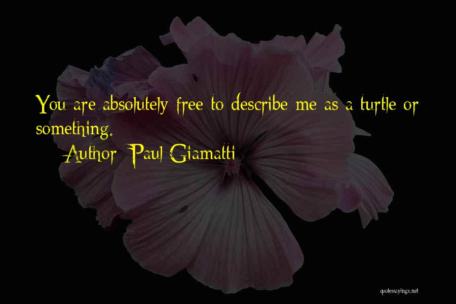 Paul Giamatti Quotes 2129513
