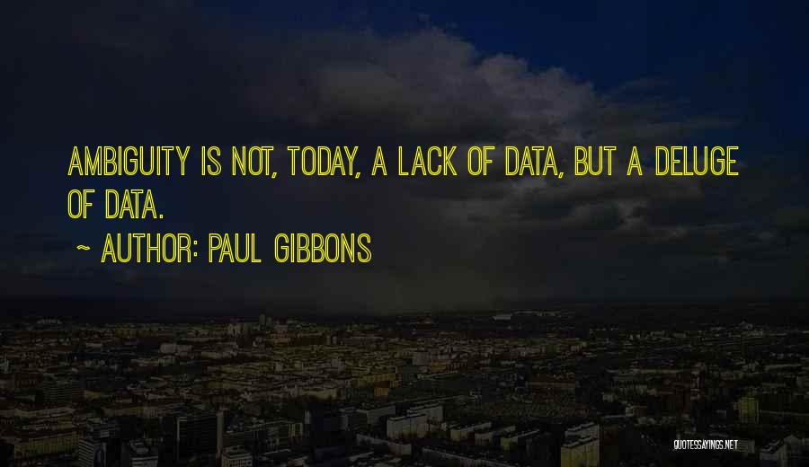 Paul Gibbons Quotes 111162