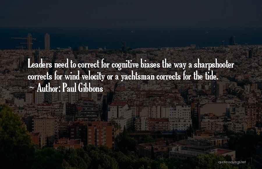 Paul Gibbons Quotes 1260521