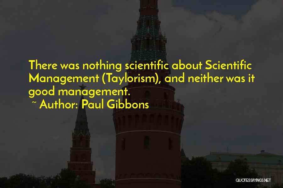 Paul Gibbons Quotes 1714918