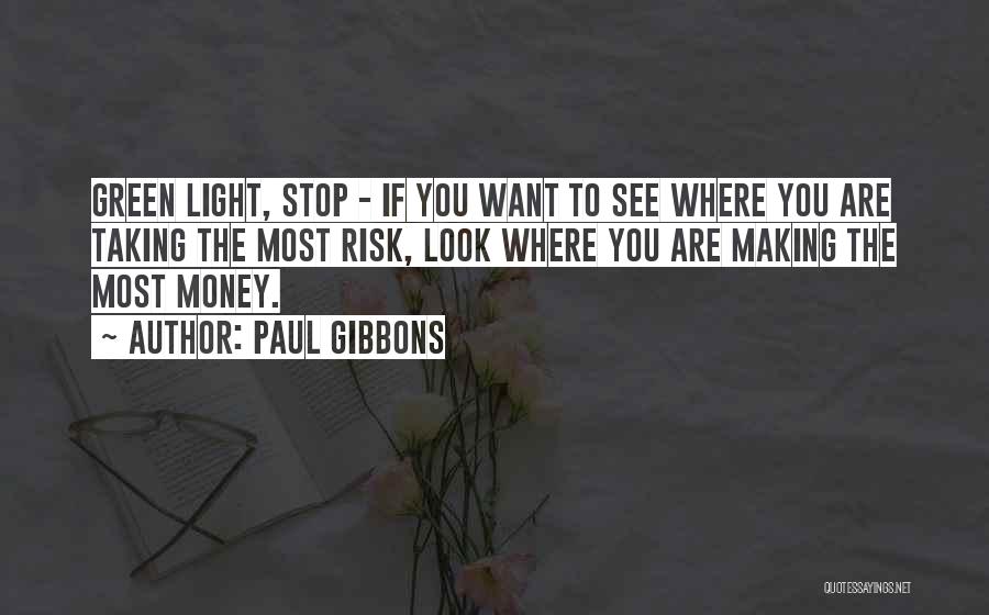 Paul Gibbons Quotes 2104655