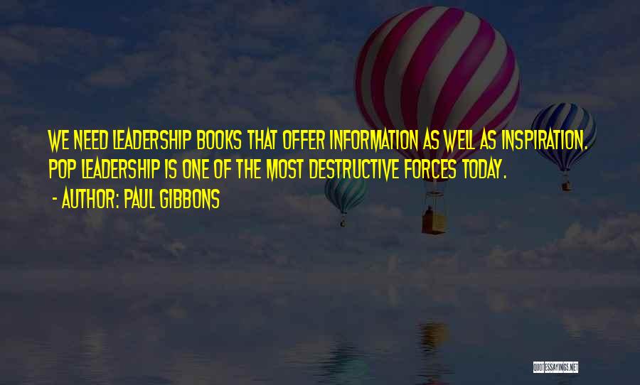 Paul Gibbons Quotes 356502