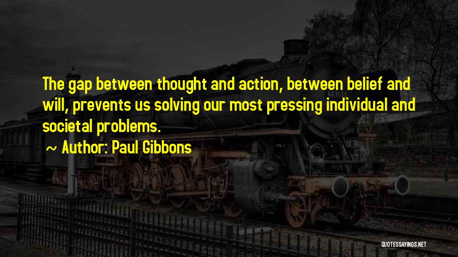 Paul Gibbons Quotes 402336