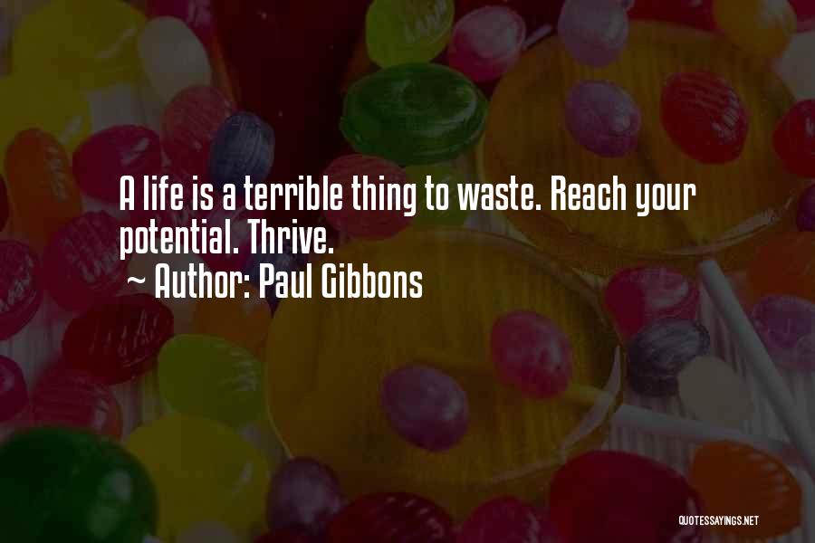 Paul Gibbons Quotes 621081