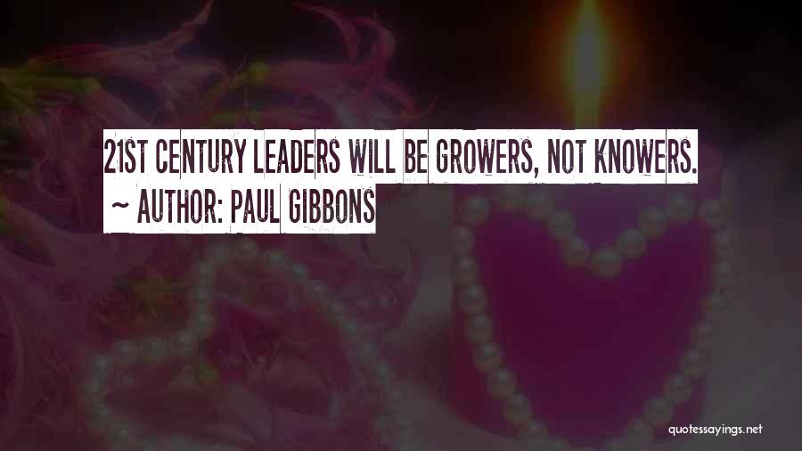 Paul Gibbons Quotes 802869