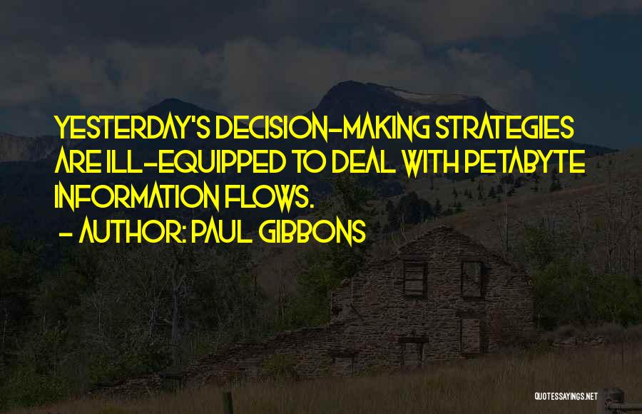 Paul Gibbons Quotes 844480