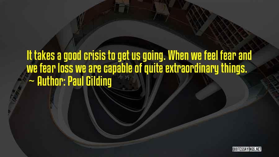 Paul Gilding Quotes 1064184