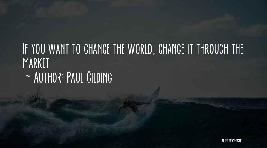 Paul Gilding Quotes 128147
