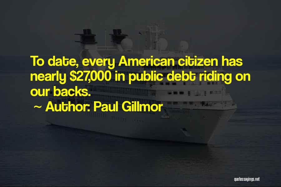 Paul Gillmor Quotes 1170764