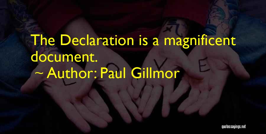 Paul Gillmor Quotes 1284402